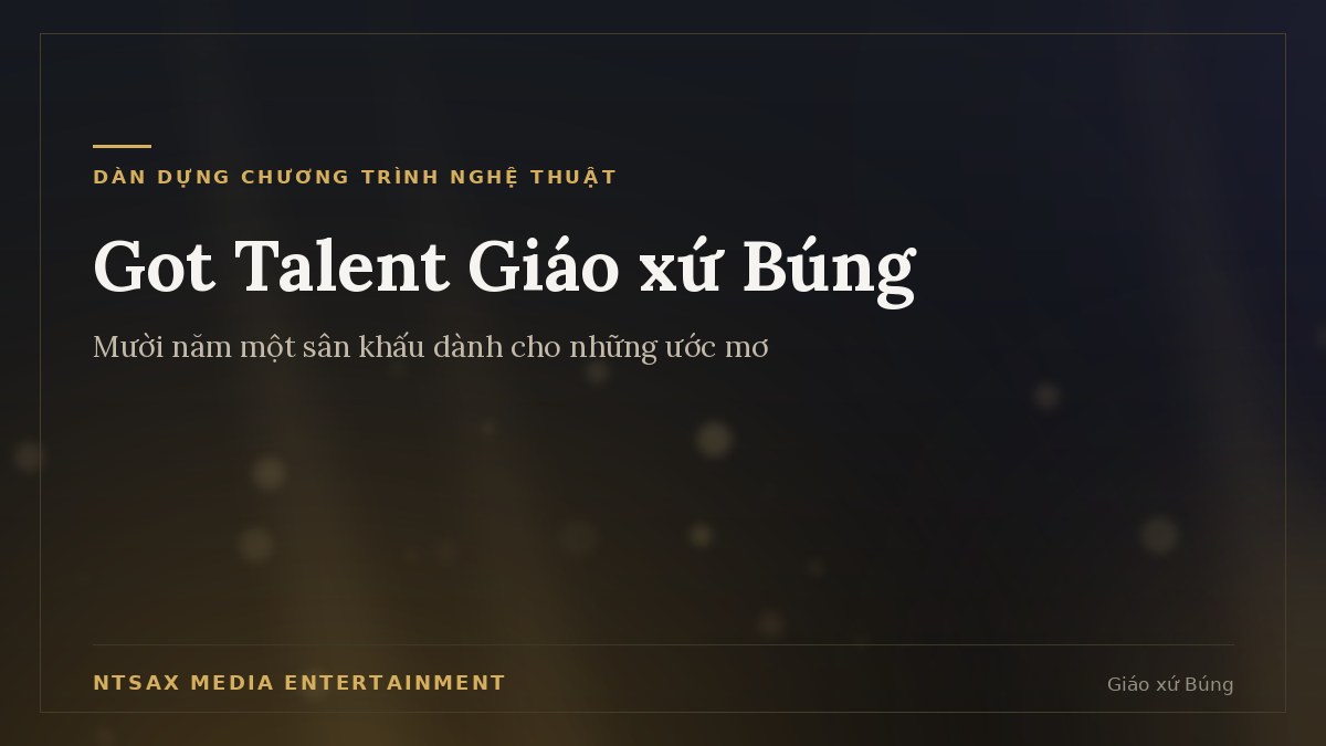 Ảnh bìa thiết kế cho bài viết về chương trình Got Talent Giáo xứ Búng